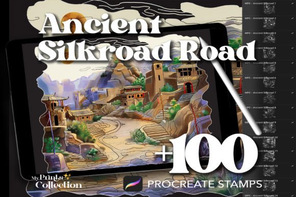 100 Procreate Silkroad Ancient Road: A Practical Guide to Authentic Digital Art